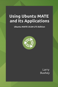 Free PDF of the book Using Ubuntu MATE 21.04